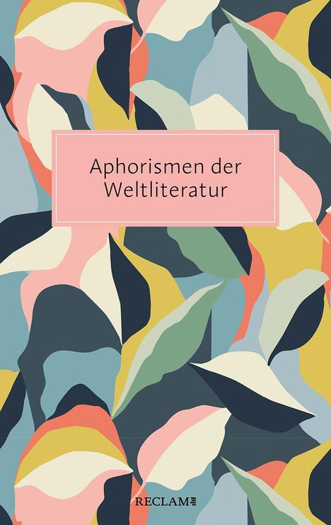 Aphorismen der Weltliteratur, Buch