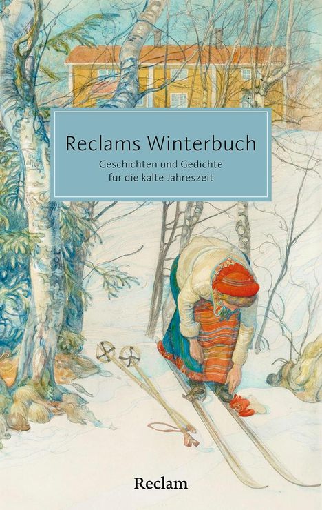 Reclams Winterbuch. Geschichten und Gedichte für die kalte Jahreszeit, Buch