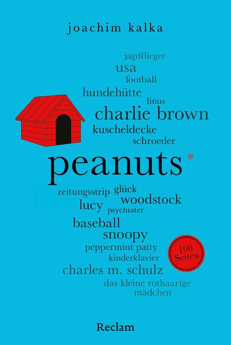 Joachim Kalka: Peanuts. 100 Seiten, Buch