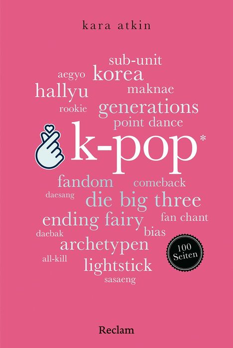 Kara Atkin: K-Pop. 100 Seiten, Buch