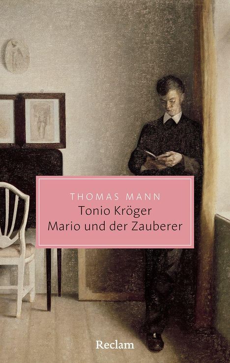 Thomas Mann: Tonio Kröger · Mario und der Zauberer. Ein tragisches Reiseerlebnis, Buch