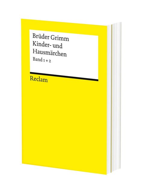 Brüder Grimm: Kinder- und Hausmärchen. Märchen Nr. 1-200, Herkunftsnachweise, Nachwort, Buch