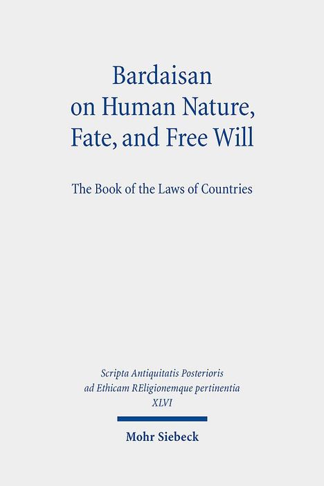 Bardaisan on Human Nature, Fate, and Free Will, Buch