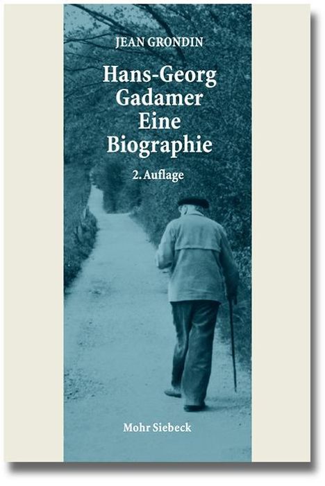Jean Grondin: Hans-Georg Gadamer - Eine Biographie, Buch