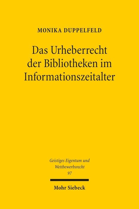 Monika Duppelfeld: Duppelfeld, M: Urheberrecht der Bibliotheken, Buch