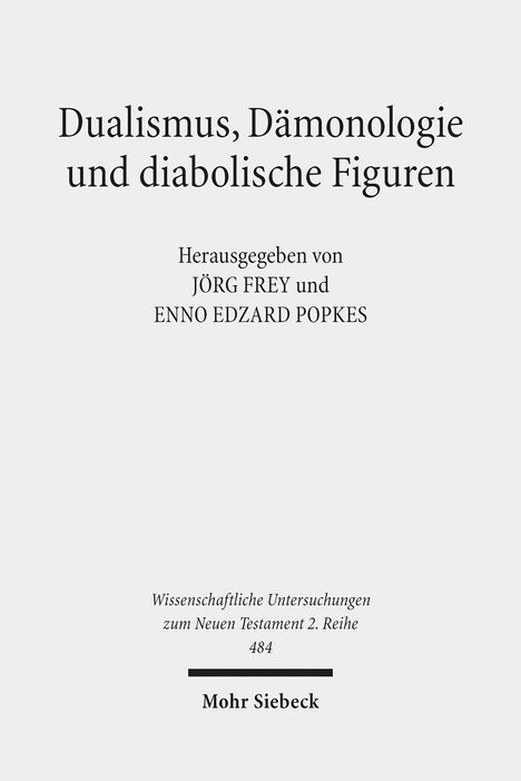 Dualismus, Dämonologie und diabolische Figuren, Buch