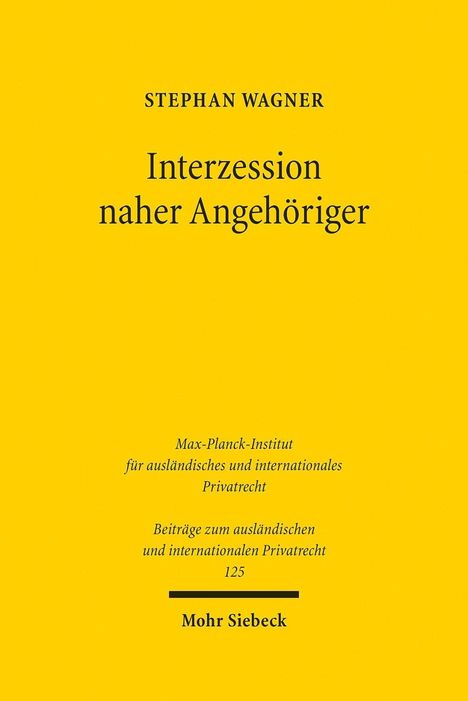 Stephan Wagner: Wagner, S: Interzession naher Angehöriger, Buch