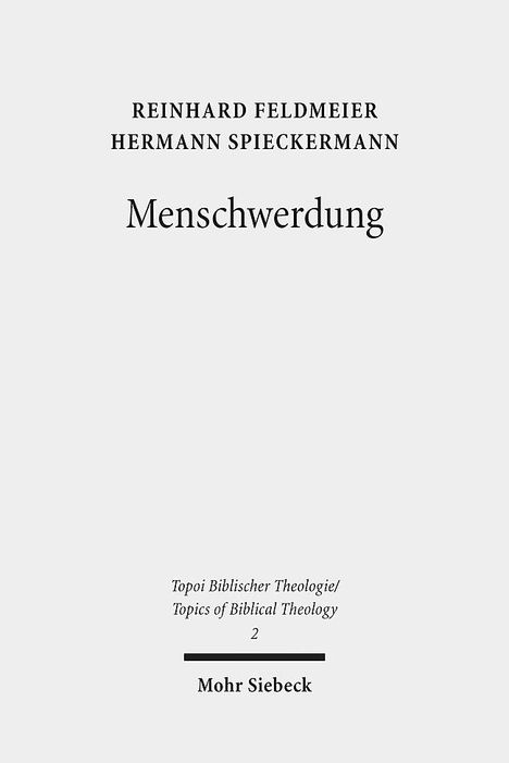 Reinhard Feldmeier: Menschwerdung, Buch