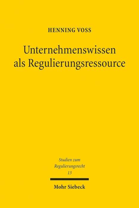 Henning Voß: Voß, H: Unternehmenswissen als Regulierungsressource, Buch