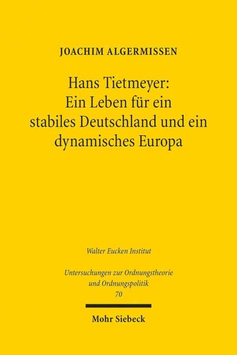 Joachim Algermissen: Algermissen, J: H. Tietmeyer: Leben für ein stabiles Deutsch, Buch