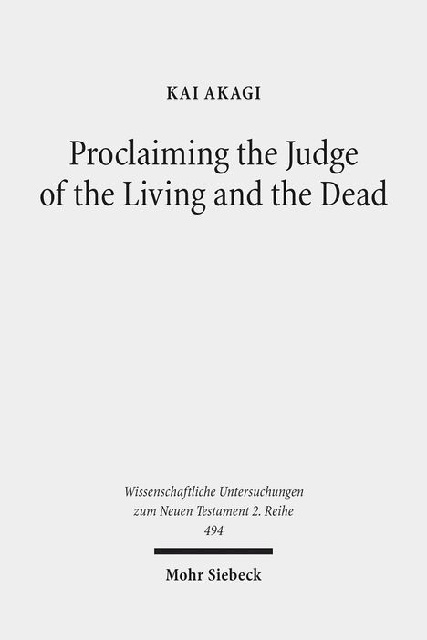 Kai Akagi: Proclaiming the Judge of the Living and the Dead, Buch