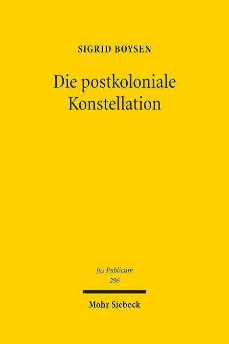 Sigrid Boysen: Die postkoloniale Konstellation, Buch