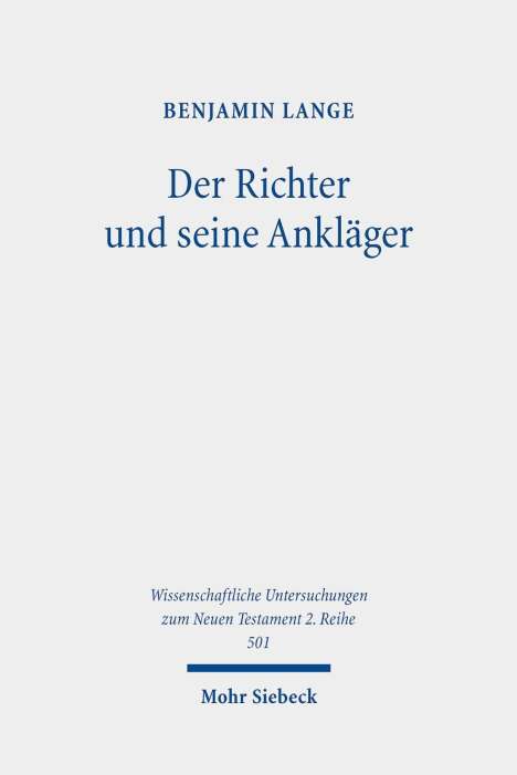 Benjamin Lange: Lange, B: Richter und seine Ankläger, Buch