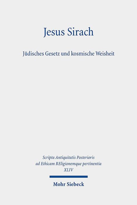 Jesus Sirach, Jüdisches Gesetz und kosmische Weisheit, Buch
