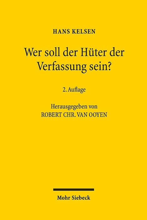 Hans Kelsen: Wer soll der Hüter der Verfassung sein?, Buch