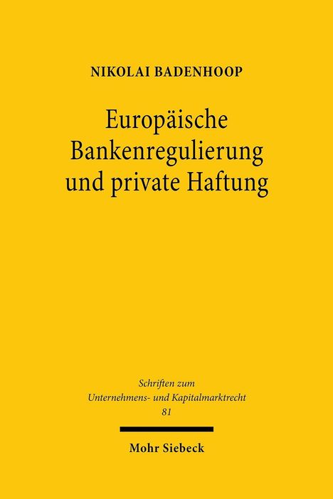 Nikolai Badenhoop: Badenhoop, N: Europäische Bankenregulierung, Buch