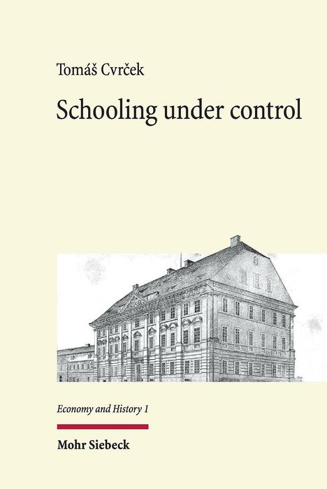TomáS Cvrcek: Cvrcek, T: Schooling under control, Buch