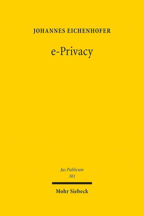 Johannes Eichenhofer: Eichenhofer, J: e-Privacy, Buch
