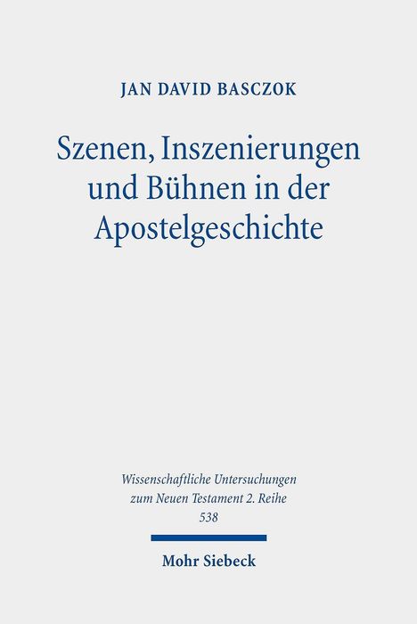 Jan David Basczok: Basczok, J: Szenen, Inszenierungen und Bühnen in der Apostel, Buch