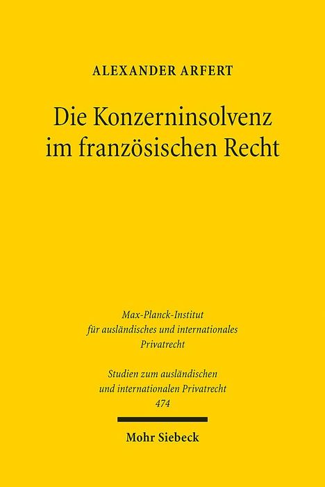 Alexander Arfert: Arfert, A: Konzerninsolvenz im französischen Recht, Buch