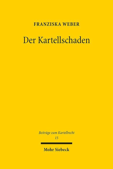 Franziska Weber: Weber, F: Kartellschaden, Buch