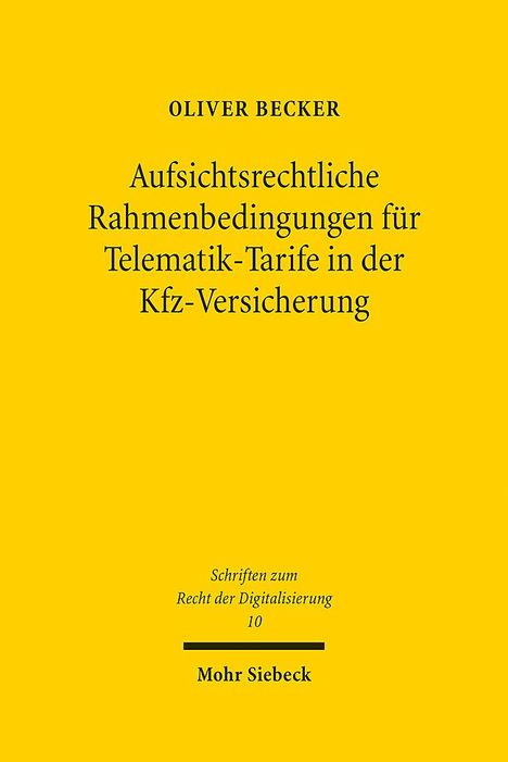 Oliver Becker: Becker, O: Aufsichtsrechtliche Rahmenbedingungen für Telemat, Buch
