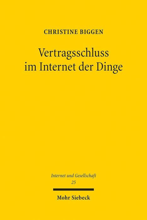 Christine Biggen: Biggen, C: Vertragsschluss im Internet der Dinge, Buch
