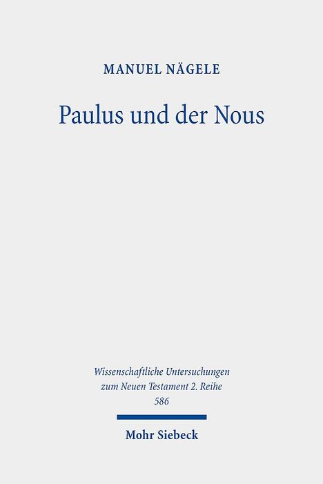 Manuel Nägele: Paulus und der Nous, Buch