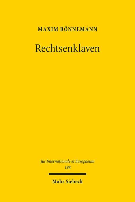 Maxim Bönnemann: Rechtsenklaven, Buch