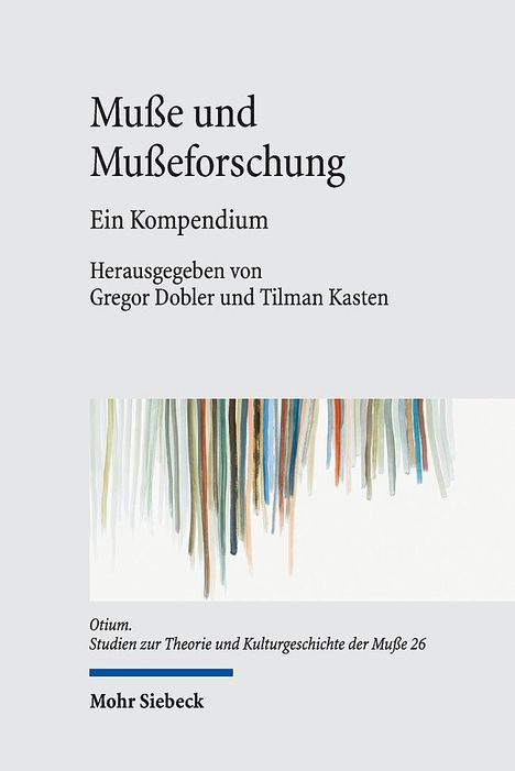 Muße und Mußeforschung, Buch