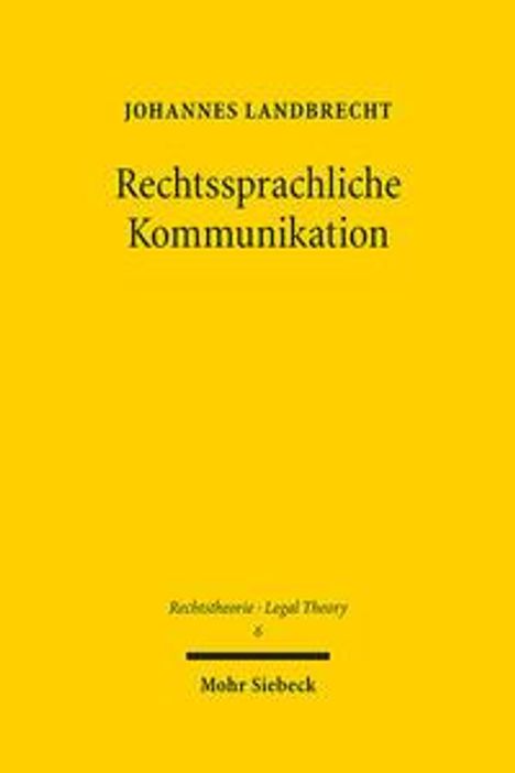 Johannes Landbrecht: Rechtssprachliche Kommunikation, Buch