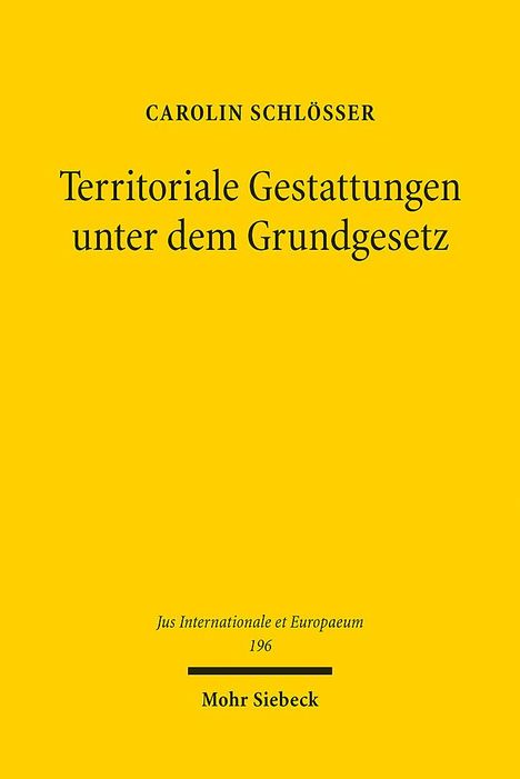Carolin Schlößer: Territoriale Gestattungen unter dem Grundgesetz, Buch