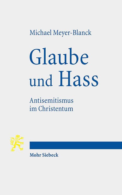 Michael Meyer-Blanck: Glaube und Hass, Buch