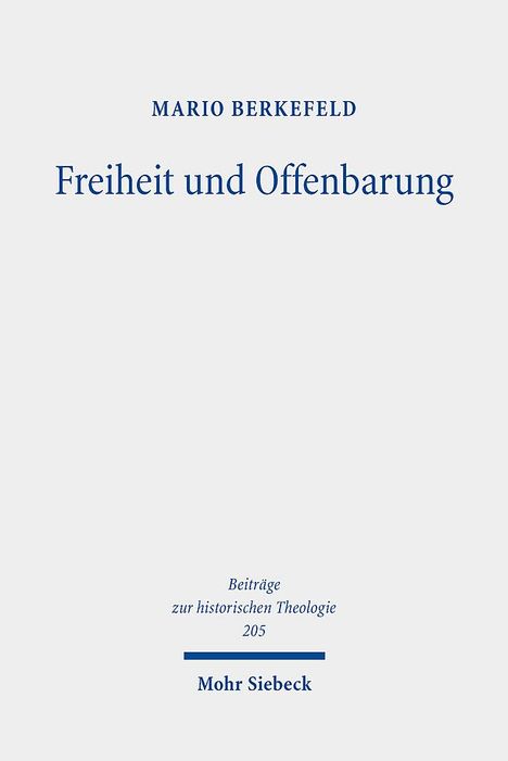 Mario Berkefeld: Freiheit und Offenbarung, Buch