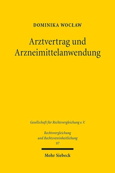 Dominika Woc¿aw: Arztvertrag und Arzneimittelanwendung, Buch