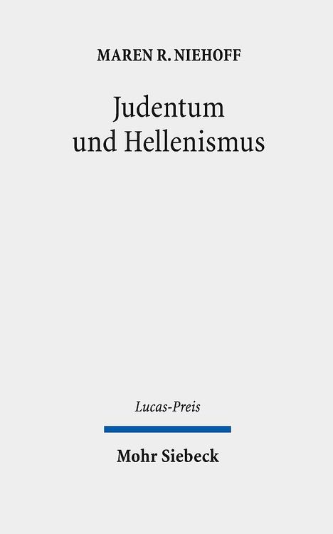 Maren R. Niehoff: Judentum und Hellenismus, Buch