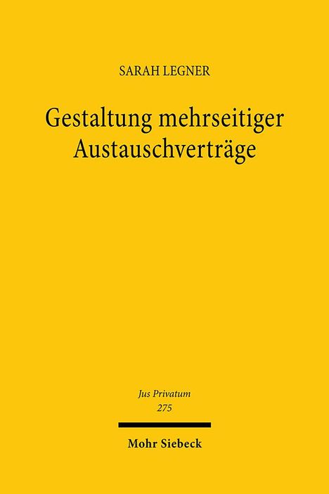 Sarah Legner: Gestaltung mehrseitiger Austauschverträge, Buch