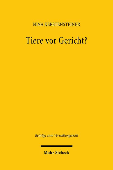 Nina Kerstensteiner: Tiere vor Gericht?, Buch