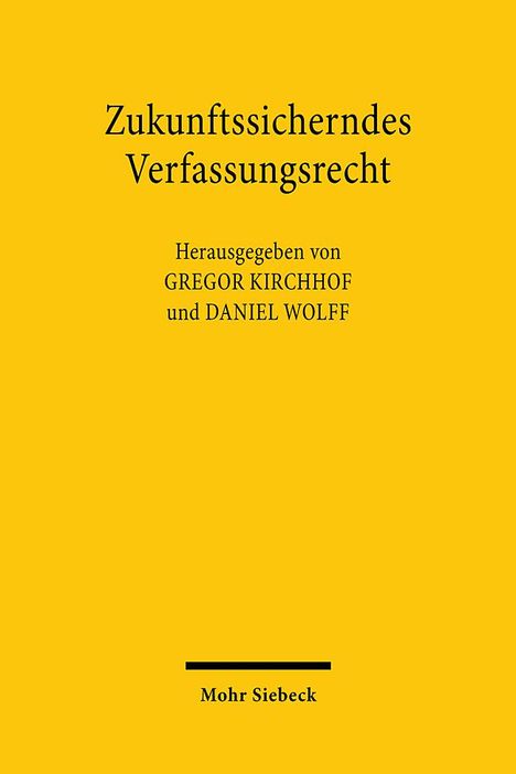 Zukunftssicherndes Verfassungsrecht, Buch