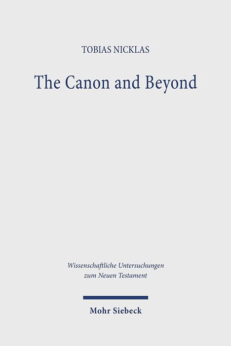 Tobias Nicklas: The Canon and Beyond, Buch