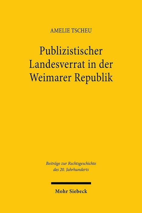 Amelie Tscheu: Publizistischer Landesverrat in der Weimarer Republik, Buch