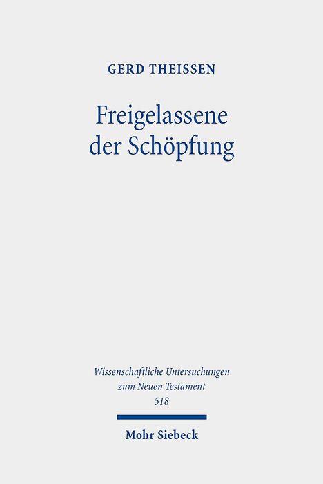 Gerd Theißen: Freigelassene der Schöpfung, Buch