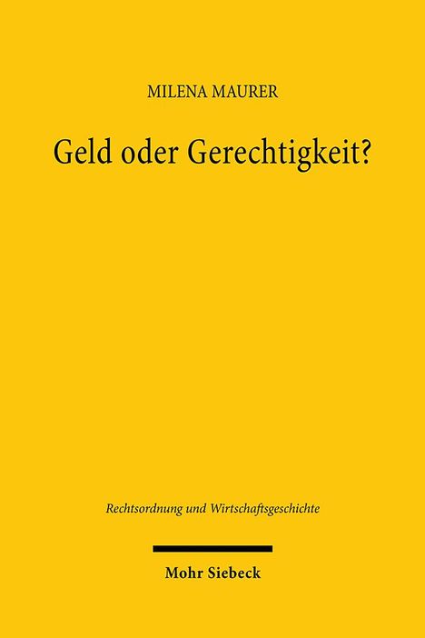 Milena Maurer: Geld oder Gerechtigkeit?, Buch