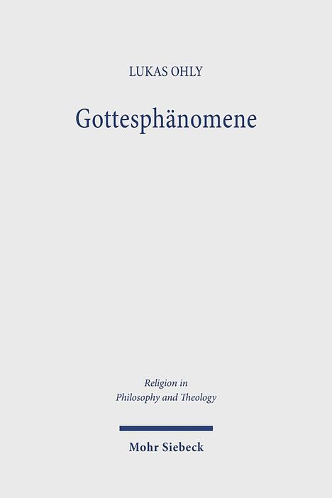 Lukas Ohly: Gottesphänomene, Buch