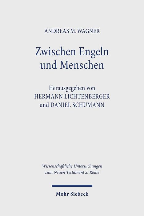 Andreas M. Wagner: Zwischen Engeln und Menschen, Buch