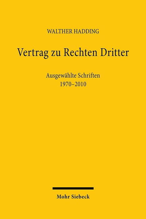 Walther Hadding: Vertrag zu Rechten Dritter, Buch