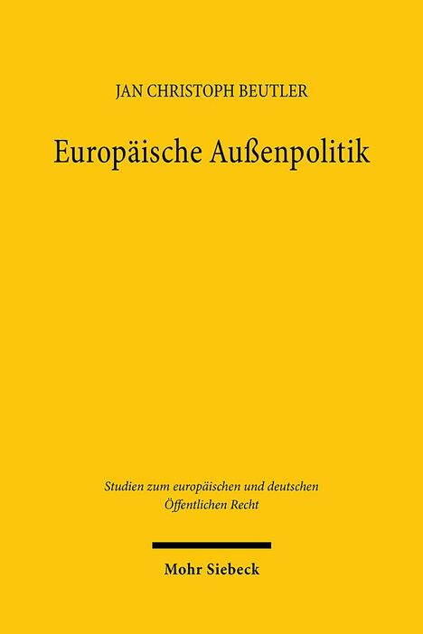 Jan Christoph Beutler: Europäische Außenpolitik, Buch