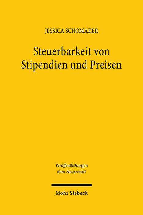 Jessica Schomaker: Steuerbarkeit von Stipendien und Preisen, Buch