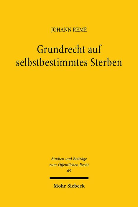 Johann Remé: Grundrecht auf selbstbestimmtes Sterben, Buch