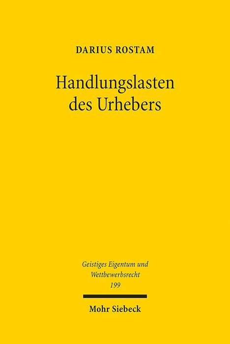 Darius Rostam: Handlungslasten des Urhebers, Buch